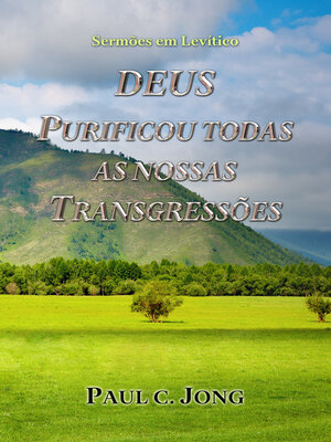 cover image of Sermões em Levítico--DEUS PURIFICOU TODAS AS NOSSAS TRANSGRESSÕES
